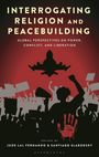 Interrogating Religion and Peacebuilding, Buch
