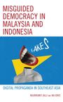 Nuurrianti Jalli: Misguided Democracy in Malaysia and Indonesia, Buch