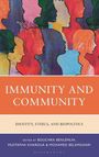 Immunity and Community, Buch