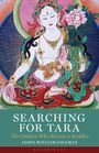 Text: "SEARCHING FOR TARA: The Goddess Who Became a Buddha, JAMES WILLIAM COLEMAN". Illustration einer Göttin.