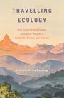 Titel: "TRAVELLING ECOLOGY". Untertitel: Wie Reiseberichte ökologisches Denken formten. Autor: Isabella Maria Engberg. Landschaftsillustration.