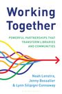 "Working Together" in Blau, "Powerful Partnerships..." in Grün, Autoren unten. Mehrfarbige Linien enden in einem roten Pfeil.