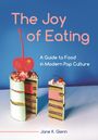Jane K Glenn: The Joy of Eating, Buch