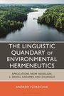 Andrew Fuyarchuk: The Linguistic Quandary of Environmental Hermeneutics, Buch