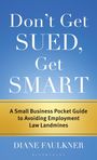 Diane Faulkner: Don't Get Sued, Get Smart, Buch
