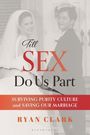 Ryan Clark: Till Sex Do Us Part, Buch