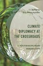 Climate Diplomacy at the Crossroads, Buch