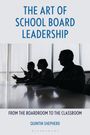 Quintin Shepherd: The Art of School Board Leadership, Buch