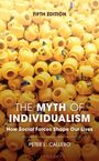 Text: "Fifth Edition", "The Myth of Individualism", "How Social Forces Shape Our Lives", "Peter L. Callero". Gelbe LEGO-Köpfe.