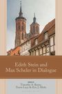 Buchtitel „Edith Stein and Max Scheler in Dialogue“, bearbeitet von Timothy A. Burns, Travis Lacy & Eric J. Mohr. Fachwerkhäuser und Kirchtürme im Hintergrund.
