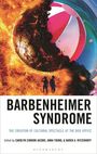 "Barbenheimer Syndrome" in großen Buchstaben. Ein brennender Feuerball trifft auf einen riesigen Strandball.