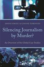 „Silencing Journalism by Murder?“ Ein Kameramann filmt; dahinter eine Weltkarte und Bildschirme.