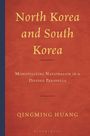 Text: North Korea and South Korea. Monopolizing Nationalism in a Divided Peninsula. Qingming Huang. Roter Hintergrund.
