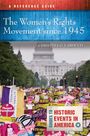 Christina G Larocco: The Women's Rights Movement Since 1945, Buch