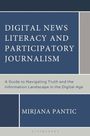 Mirjana Pantic: Digital News Literacy and Participatory Journalism, Buch