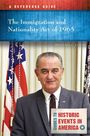 Michael C Lemay: The Immigration and Nationality Act of 1965, Buch