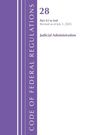U S Office of the Federal Register: Code of Federal Regulations, Title 28 Judicial Administration 43-End, Revised as of July 1, 2025, Buch