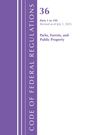 36, Parts 1 to 199, Revised as of July 1, 2025. Parks, Forests, and Public Property. Lila-weißer Buchumschlag.