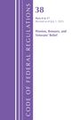 U S Office of the Federal Register: Code of Federal Regulations, Title 38 Pensions, Bonuses and Veterans' Relief 0-17, Revised as of July 1, 2025, Buch