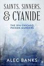 Alec Banks: Saints, Sinners, and Cyanide, Buch