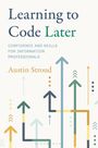 "Learning to Code Later" von Austin Stroud. Bunte Pfeile in verschiedenen Richtungen und Farben.