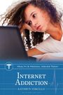 Kathryn Vercillo: Internet Addiction, Buch