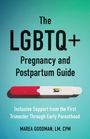 Text: "The LGBTQ+ Pregnancy and Postpartum Guide. Inclusive Support from the First Trimester Through Early Parenthood."