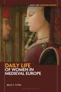 Oben steht "Daily Life of Women in Medieval Europe". Darunter eine historische Illustration eines Paares im Profil.