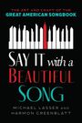 "Say It with a Beautiful Song" in bunten Buchstaben. Klaviatur und Hochhaus-Silhouetten oben. Autorennamen unten.