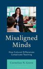 Cornelius N Grove: Misaligned Minds, Buch