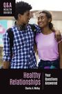 Charles A McKay: Healthy Relationships, Buch