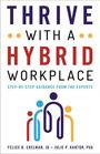 Felice Ekelman: Thrive with a Hybrid Workplace, Buch