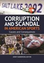 CORRUPTION AND SCANDAL IN AMERICAN SPORTS – Causes and Consequences. Oberes Bild: Rodelbahn. Mittleres: Protestplakat im Stadion.