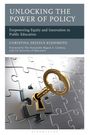 Christina Dejesús Kishimoto: Unlocking the Power of Policy, Buch