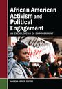 African American Activism and Political Engagement, Buch