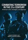 Combating Terrorism in the 21st Century, Buch
