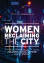 Women Reclaiming the City, Buch
