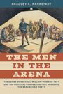 Bradley C. Nahrstadt: The Men in the Arena, Buch