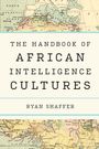 "The Handbook of African Intelligence Cultures" von Ryan Shaffer; Hintergrund zeigt eine alte Karte.