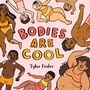 Tyler Feder: Bodies Are Cool, Buch