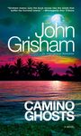 John Grisham: Camino Ghosts, Buch