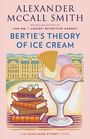 Alexander McCall Smith: Bertie's Theory of Ice Cream, Buch