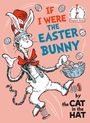 Text: "IF I WERE THE EASTER BUNNY by the CAT in the HAT." Illustration: Katze mit Hasenohren, roter Fliege, hält Körbchen.