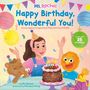 Rachel: Happy Birthday, Wonderful You!: Encouraging Imaginative Play and Social Skills (Ms. Rachel), Buch