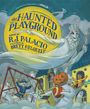 R J Palacio: The Haunted Playground, Buch