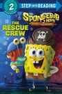Random House: The Spongebob Movie: Search for Squarepants: The Rescue Crew, Buch