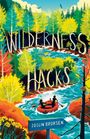 Joslin Brorsen: Wilderness Hacks, Buch