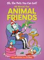 Tish Rabe: Oh, the Pets You Can Get! All about Our Animal Friends, Buch