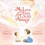 Gillian Sze: My Love for You Is Always, Buch