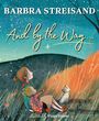 BARBRA STREISAND, And by the Way. Kind und Frau sitzen mit kleinem Hund auf Wiese unter Sternenhimmel. Illustration.